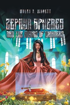 portada Zephyr Spheres and the Sword of Wonders (en Inglés)