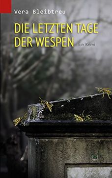 portada Die letzten Tage der Wespen: Ein Krimi (in German)