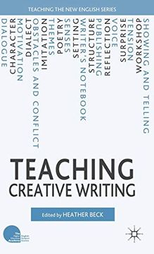 portada Teaching Creative Writing (Teaching the new English) (en Inglés)