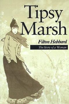 portada tipsy marsh: the story of a woman (en Inglés)