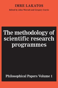 portada The Methodology of Scientific Research Programmes: Volume 1: Philosophical Papers (Philosophical Papers (Cambridge)) (en Inglés)