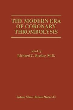 portada The Modern Era of Coronary Thrombolysis (en Inglés)