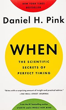 portada When. The Scientific Secrets of Perfect Timing (en Inglés)