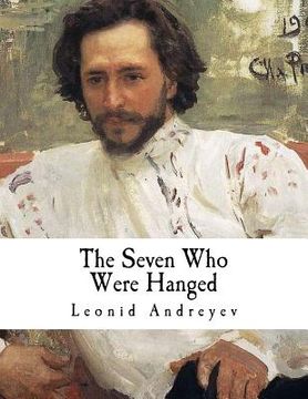 portada The Seven Who Were Hanged: A Story (en Inglés)