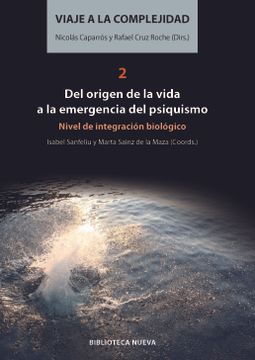 portada Viaje a la Complejidad 2: Del Origen de la Vida a la Emergencia del Psiquismo. Nivel de Integración Biológico (in Spanish)