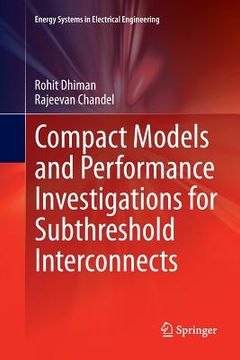 portada Compact Models and Performance Investigations for Subthreshold Interconnects (in English)