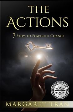 portada The Actions: 7 Steps To Powerful Change (en Inglés)