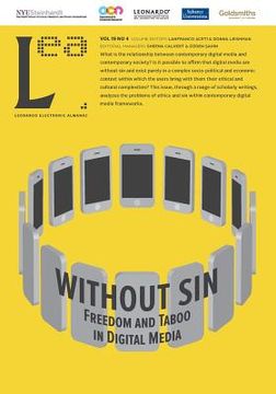 portada Without Sin: Freedom and Taboo in Digital Media: Leonardo Electronic Almanac, Vol. 19, No. 4