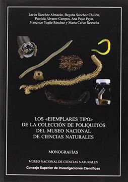 portada Los "ejemplares tipo" de la colección de poliquetos del Museo Nacional de Ciencias Naturales (Monografias del Museo de Ciencias Naturales)