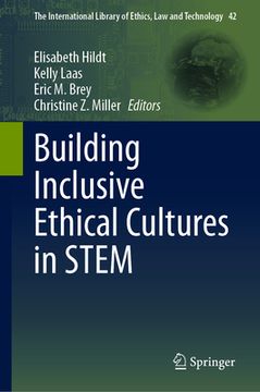 portada Building Inclusive Ethical Cultures in Stem (en Inglés)