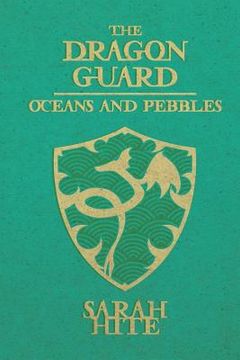 portada The Dragon Guard: Oceans and Pebbles (en Inglés)