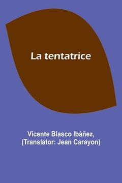 portada La tentatrice (in English)