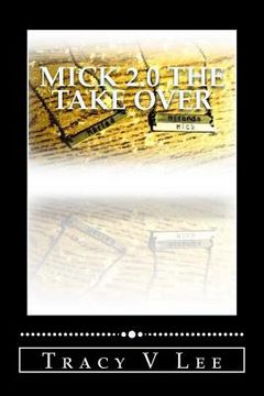 portada Mick 2.0 The Take Over (en Inglés)