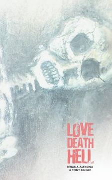 portada Love Death Hell (in English)