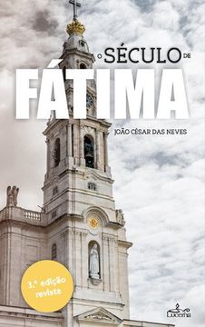 portada O SCULO DE FÁTIMA (in Portuguese)