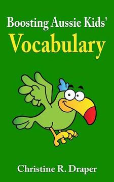 portada Boosting Aussie Kids' Vocabulary (en Inglés)