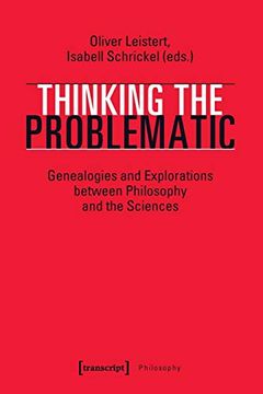 portada Thinking the Problematic: Genealogies and Explorations Between Philosophy and the Sciences