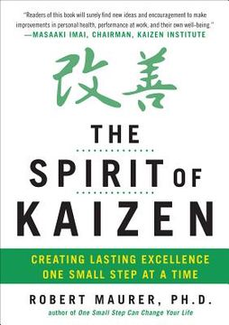 portada the spirit of kaizen: creating lasting excellence one small step at a time
