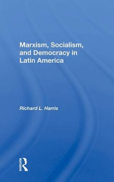portada Marxism, Socialism, and Democracy in Latin America (en Inglés)