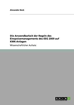portada Die Anwendbarkeit der Regeln des Einspeisemanagements des EEG 2009 auf KWK-Anlagen