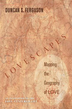 portada Lovescapes, Mapping the Geography of Love