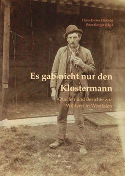 portada Es gab Nicht nur den Klostermann. Quellen und Berichte zur Wilderei in Westfalen (Edition Leutekirche Sauerland Band 22) (in German)