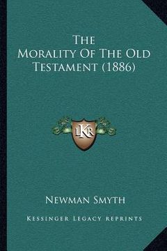 portada the morality of the old testament (1886)