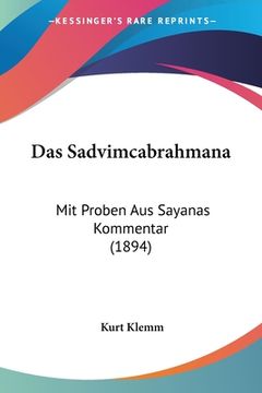 portada Das Sadvimcabrahmana: Mit Proben Aus Sayanas Kommentar (1894) (in German)