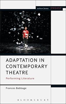 portada Adaptation in Contemporary Theatre: Performing Literature (Methuen Drama Engage)