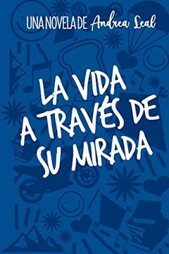 portada La Vida a Través de su Mirada