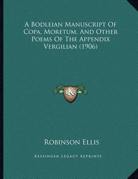 portada a bodleian manuscript of copa, moretum, and other poems of the appendix vergilian (1906)