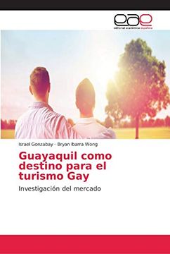 portada Guayaquil Como Destino Para el Turismo gay