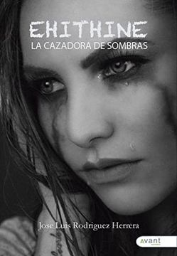 portada Ehithine, la Cazadora de Sombras (in Spanish)