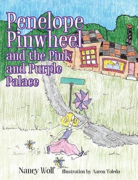 portada Penelope Pinwheel and the Pink and Purple Palace (en Inglés)