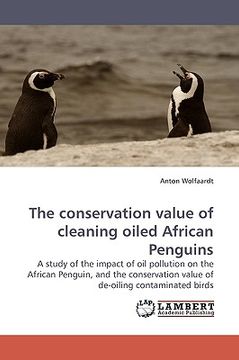 portada the conservation value of cleaning oiled african penguins (en Inglés)