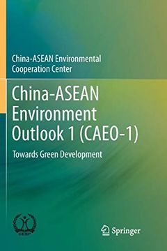 portada China-Asean Environment Outlook 1 (Caeo-1): Towards Green Development (en Inglés)