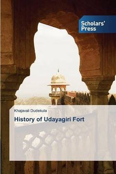 portada History of Udayagiri Fort