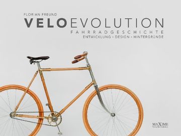 portada velo evolution - Fahrradgeschichte: Entwicklung - Design - Hintergründe (en Alemán)