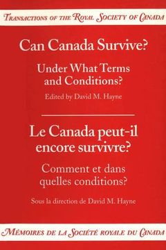 portada Can Canada Survive? Under What Terms and Conditions? Transactions of the Royal Society of Canada (Heritage) (en Inglés)