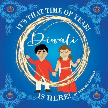 portada It's That Time of Year! Diwali is Here! (en Inglés)
