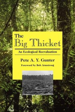 portada the big thicket: an ecological reevaluation (en Inglés)