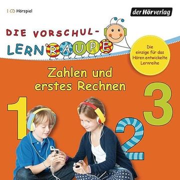 portada Die Vorschul-Lernraupe: Zahlen und Erstes Rechnen (en Alemán)