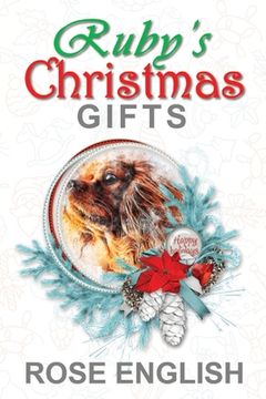 Ruby's Christmas Gifts (en Inglés)