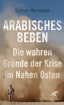 portada Arabisches Beben: Die Wahren Gründe der Krise im Nahen Osten (in German)