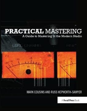 portada Practical Mastering: A Guide to Mastering in the Modern Studio (en Inglés)