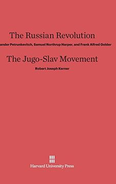 portada The Russian Revolution. The Jugo-Slav Movement (en Inglés)