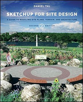 portada Sketchup For Site Design: A Guide To Modeling Site Plans, Terrain, And Architecture (in English)