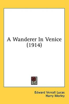 portada a wanderer in venice (1914) (en Inglés)