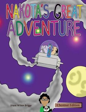 portada Nakota's Great Adventure (Chestnut Edition) (en Inglés)