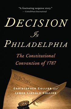 portada Decision in Philadelphia: The Constitutional Convention of 1787 